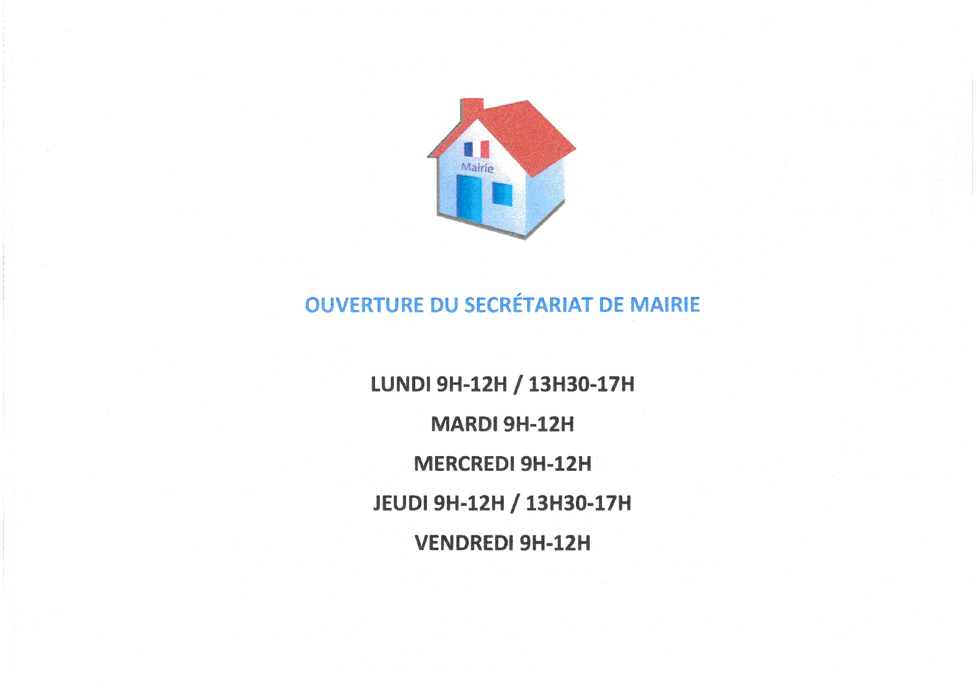 Horaires d'ouverture du secrétariat de mairie